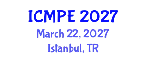 International Conference on Mechanical and Production Engineering (ICMPE) March 22, 2027 - Istanbul, Turkey