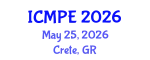 International Conference on Mechanical and Production Engineering (ICMPE) May 25, 2026 - Crete, Greece