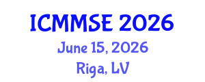 International Conference on Metallurgy, Materials Science and Engineering (ICMMSE) June 15, 2026 - Riga, Latvia