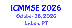 International Conference on Metallurgy, Materials Science and Engineering (ICMMSE) October 28, 2026 - Lisbon, Portugal