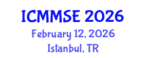 International Conference on Metallurgy, Materials Science and Engineering (ICMMSE) February 12, 2026 - Istanbul, Turkey