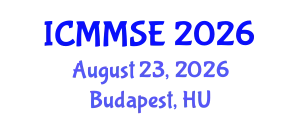 International Conference on Metallurgy, Materials Science and Engineering (ICMMSE) August 23, 2026 - Budapest, Hungary