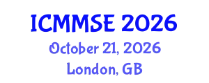 International Conference on Metallurgy, Materials Science and Engineering (ICMMSE) October 21, 2026 - London, United Kingdom