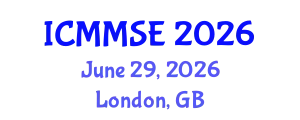 International Conference on Metallurgy, Materials Science and Engineering (ICMMSE) June 29, 2026 - London, United Kingdom
