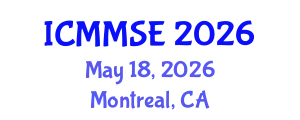 International Conference on Metallurgy, Materials Science and Engineering (ICMMSE) May 18, 2026 - Montreal, Canada
