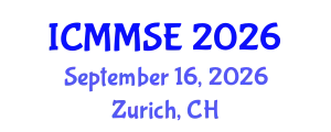 International Conference on Metallurgy, Materials Science and Engineering (ICMMSE) September 16, 2026 - Zurich, Switzerland