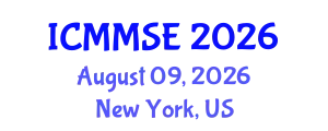 International Conference on Metallurgy, Materials Science and Engineering (ICMMSE) August 09, 2026 - New York, United States