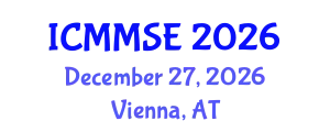 International Conference on Metallurgy, Materials Science and Engineering (ICMMSE) December 27, 2026 - Vienna, Austria