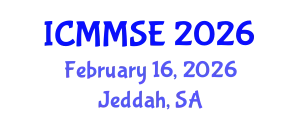International Conference on Metallurgy, Materials Science and Engineering (ICMMSE) February 16, 2026 - Jeddah, Saudi Arabia