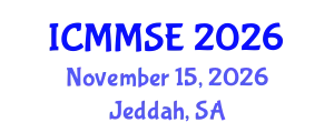 International Conference on Metallurgy, Materials Science and Engineering (ICMMSE) November 15, 2026 - Jeddah, Saudi Arabia