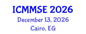 International Conference on Metallurgy, Materials Science and Engineering (ICMMSE) December 13, 2026 - Cairo, Egypt