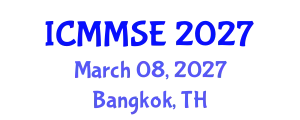 International Conference on Metallurgy, Materials Science and Engineering (ICMMSE) March 08, 2027 - Bangkok, Thailand