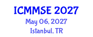 International Conference on Metallurgy, Materials Science and Engineering (ICMMSE) May 06, 2027 - Istanbul, Turkey