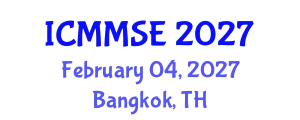 International Conference on Metallurgy, Materials Science and Engineering (ICMMSE) February 04, 2027 - Bangkok, Thailand