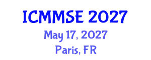 International Conference on Metallurgy, Materials Science and Engineering (ICMMSE) May 17, 2027 - Paris, France