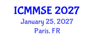 International Conference on Metallurgy, Materials Science and Engineering (ICMMSE) January 25, 2027 - Paris, France