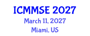 International Conference on Metallurgy, Materials Science and Engineering (ICMMSE) March 11, 2027 - Miami, United States