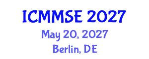 International Conference on Metallurgy, Materials Science and Engineering (ICMMSE) May 20, 2027 - Berlin, Germany