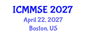 International Conference on Metallurgy, Materials Science and Engineering (ICMMSE) April 22, 2027 - Boston, United States