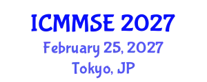 International Conference on Metallurgy, Materials Science and Engineering (ICMMSE) February 25, 2027 - Tokyo, Japan