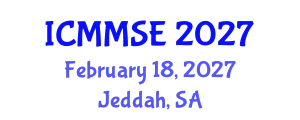 International Conference on Metallurgy, Materials Science and Engineering (ICMMSE) February 18, 2027 - Jeddah, Saudi Arabia