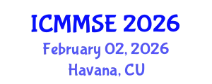 International Conference on Metallurgy, Materials Science and Engineering (ICMMSE) February 02, 2026 - Havana, Cuba