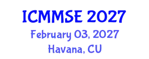 International Conference on Metallurgy, Materials Science and Engineering (ICMMSE) February 03, 2027 - Havana, Cuba