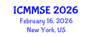 International Conference on Metallurgy, Materials Science and Engineering (ICMMSE) February 16, 2026 - New York, United States