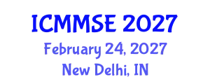 International Conference on Metallurgy, Materials Science and Engineering (ICMMSE) February 24, 2027 - New Delhi, India