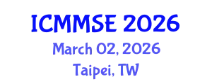International Conference on Metallurgy, Materials Science and Engineering (ICMMSE) March 02, 2026 - Taipei, Taiwan