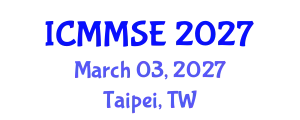 International Conference on Metallurgy, Materials Science and Engineering (ICMMSE) March 03, 2027 - Taipei, Taiwan