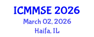 International Conference on Metallurgy, Materials Science and Engineering (ICMMSE) March 02, 2026 - Haifa, Israel
