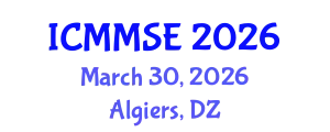 International Conference on Metallurgy, Materials Science and Engineering (ICMMSE) March 30, 2026 - Algiers, Algeria