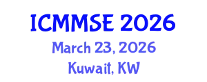 International Conference on Metallurgy, Materials Science and Engineering (ICMMSE) March 23, 2026 - Kuwait, Kuwait