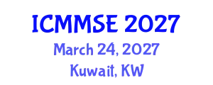 International Conference on Metallurgy, Materials Science and Engineering (ICMMSE) March 24, 2027 - Kuwait, Kuwait