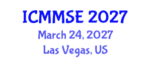 International Conference on Metallurgy, Materials Science and Engineering (ICMMSE) March 24, 2027 - Las Vegas, United States