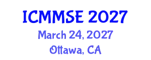 International Conference on Metallurgy, Materials Science and Engineering (ICMMSE) March 24, 2027 - Ottawa, Canada