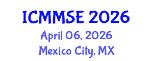 International Conference on Metallurgy, Materials Science and Engineering (ICMMSE) April 06, 2026 - Mexico City, Mexico