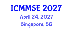 International Conference on Metallurgy, Materials Science and Engineering (ICMMSE) April 24, 2027 - Singapore, Singapore
