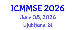 International Conference on Metallurgy, Materials Science and Engineering (ICMMSE) June 08, 2026 - Ljubljana, Slovenia