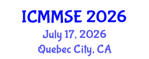 International Conference on Metallurgy, Materials Science and Engineering (ICMMSE) July 17, 2026 - Quebec City, Canada