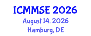 International Conference on Metallurgy, Materials Science and Engineering (ICMMSE) August 14, 2026 - Hamburg, Germany
