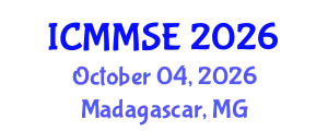 International Conference on Metallurgy, Materials Science and Engineering (ICMMSE) October 04, 2026 - Madagascar, Madagascar