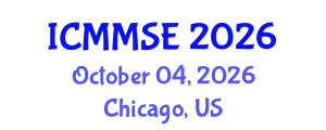 International Conference on Metallurgy, Materials Science and Engineering (ICMMSE) October 04, 2026 - Chicago, United States