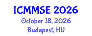 International Conference on Metallurgy, Materials Science and Engineering (ICMMSE) October 18, 2026 - Budapest, Hungary