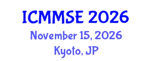 International Conference on Metallurgy, Materials Science and Engineering (ICMMSE) November 15, 2026 - Kyoto, Japan