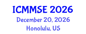 International Conference on Metallurgy, Materials Science and Engineering (ICMMSE) December 20, 2026 - Honolulu, United States