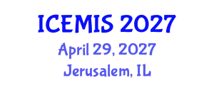 International Conference on Economics and Management Information Systems (ICEMIS) April 29, 2027 - Jerusalem, Israel