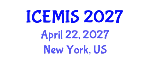 International Conference on Economics and Management Information Systems (ICEMIS) April 22, 2027 - New York, United States