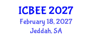 International Conference on Biological and Ecological Engineering (ICBEE) February 18, 2027 - Jeddah, Saudi Arabia